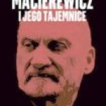 „Macierewicz i jego tajemnice” Tomasza Piątka