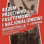 11 listopada: Demonstracja Antyfaszystowska – Razem Przeciwko Faszyzmowi i Nacjonalizmowi