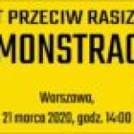 Globalny protest przeciw rasizmowi w 8 polskich miastach ? 21 marca 2020 r.