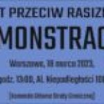 Świat przeciw rasizmowi i faszyzmowi – 18 marca demonstracja w Warszawie Świat przeciw rasizmowi i faszyzmowi – 18 marca demonstracja w Warszawie