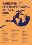 Plakat Weekend Antykapitalizmu 2016